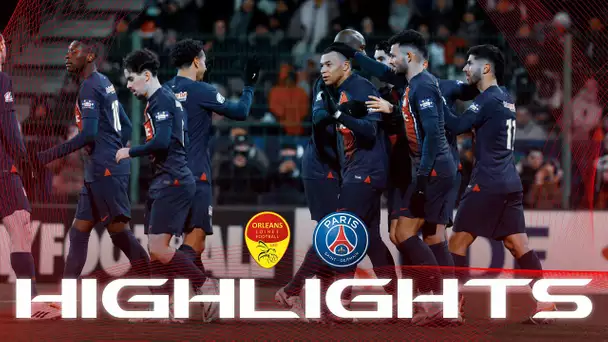 HIGHLIGHTS | US ORLÉANS 1-4 PSG ⚽️🏆 COUPE DE FRANCE #USOPSG