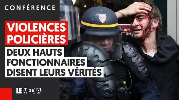 VIOLENCES POLICIÈRES : DEUX HAUTS FONCTIONNAIRES DISENT LEURS VÉRITÉS