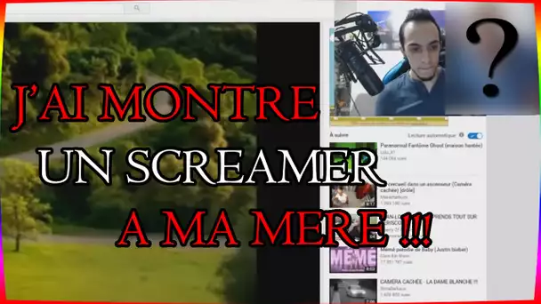 J'AI MONTRÉ UN SCREAMER A MA MERE ET SA COPINE - EPIC RÉACTION & INSULTES  !!