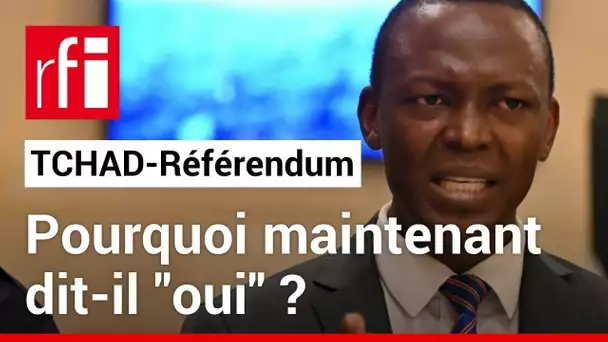 Tchad : pourquoi Succès Masra dit-il maintenant « oui » à la nouvelle constitution ? • RFI