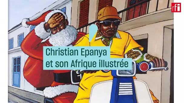 Christian Epanya et son Afrique illustrée - #CulturePrime