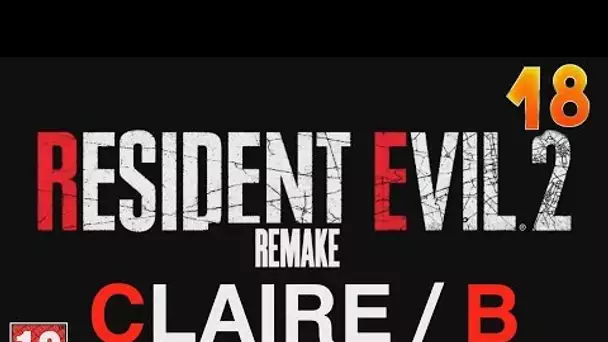 SHERRY EST ENCEINTE, MERCI LE JAPON !!! -Resident Evil 2 : Remake- Ep.18 (Claire B) avec Bob Lennon
