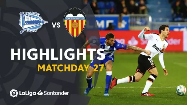 Highlights Deportivo Alavés vs Valencia CF (1-1)