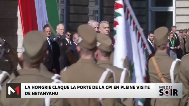 La Hongrie claque la porte de la CPI en pleine visite de Netanyahu