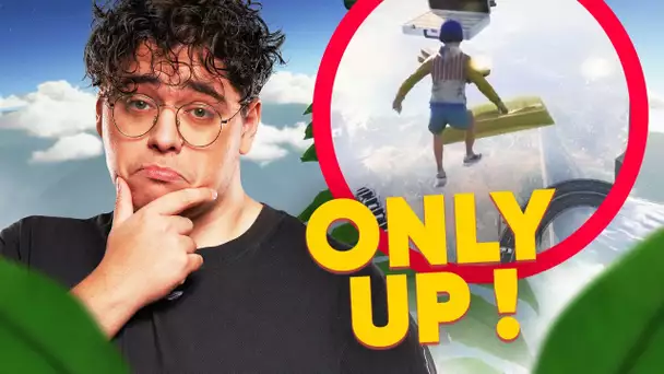 ON SE RAPPROCHE DE LA FIN DE ONLY UP! part. 1