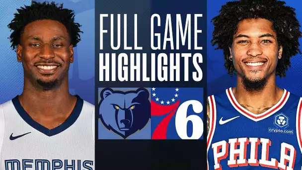 GRIZZLIES at 76ERS | FULL GAME HIGHLIGHTS | March 6, 2024