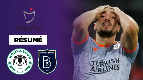 Résumé : Basaksehir tombe de très haut contre Konyaspor !