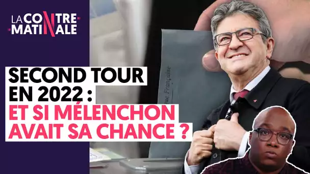 SECOND TOUR : ET SI MÉLENCHON AVAIT SA CHANCE ?  |  Contre-Matinale #77