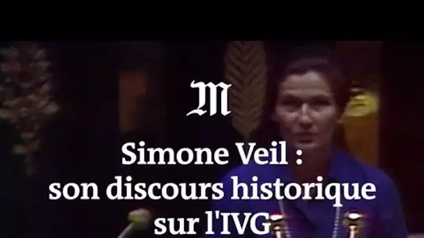 Simone Veil : son discours historique en faveur de l'IVG