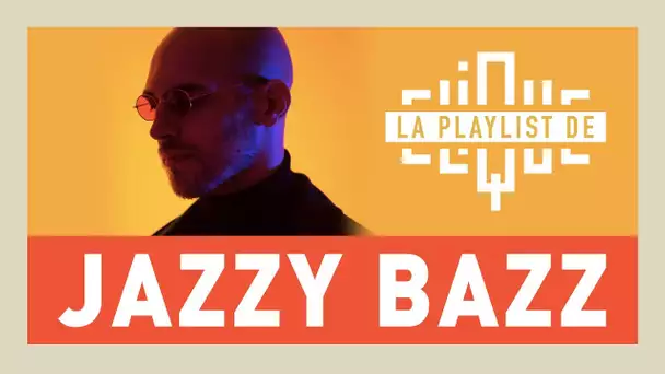 La Playlist de Jazzy Bazz (qui ne fait qu’exceller) - CLIQUE TV
