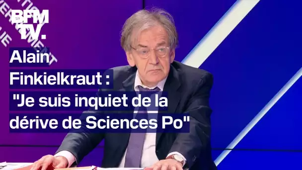 "Je suis inquiet de la dérive de Sciences Po": l'interview en intégralité d'Alain Finkielkraut