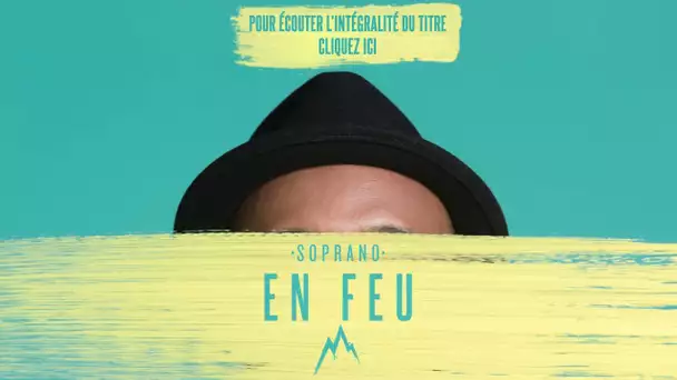 Soprano - En feu (Extrait)