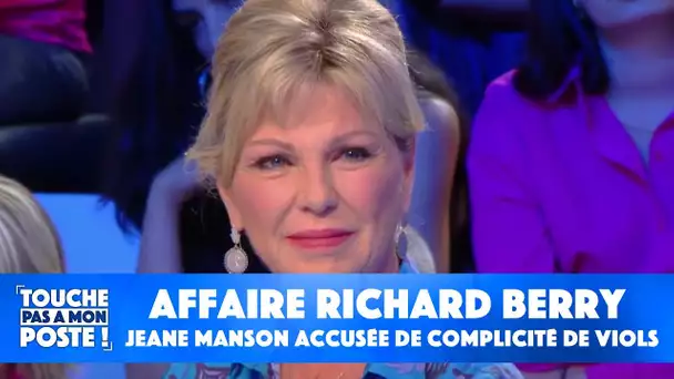 Affaire Richard Berry : Jeane Manson accusée de complicité de viols, sort du silence