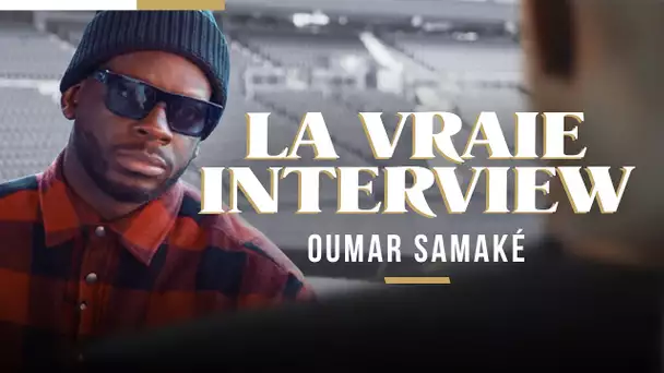 Oumar Samaké | La Vraie Interview