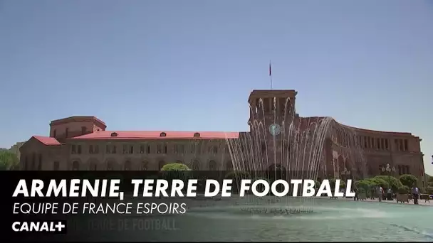 Arménie, terre de football - Equipe de France Espoirs