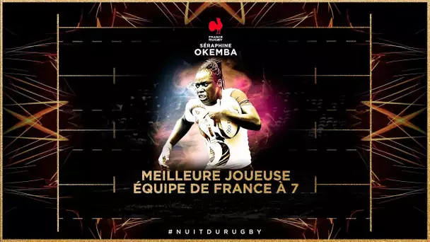 Séraphine Okemba élue Meilleure Joueuse de l'Équipe de France à 7 - Nuit du Rugby