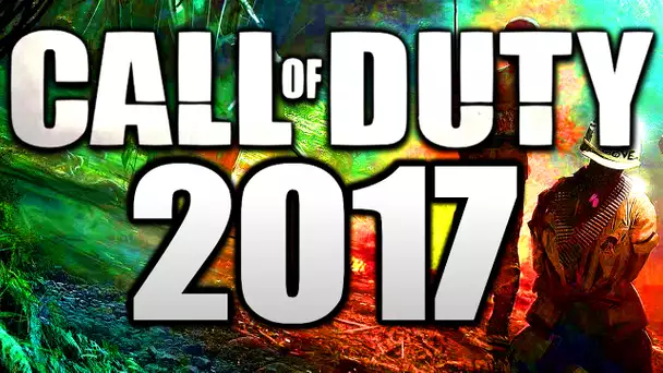 Call of Duty 2017 - INFOS et BONNE NOUVELLE !!