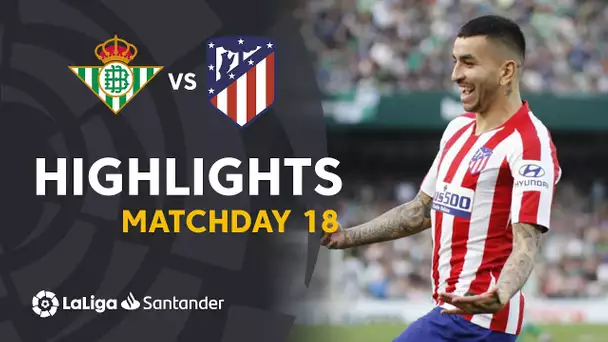 Highlights Real Betis vs Atlético de Madrid (1-2)