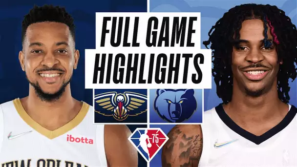 PELICANS at GRIZZLIES | FULL GAME HIGHLIGHTS | April 9, 2022