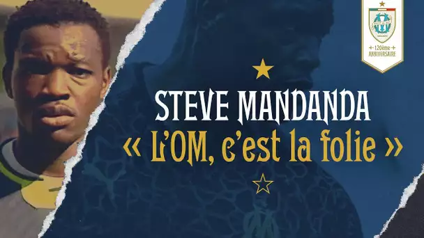 🎬Steve Mandanda ⎢"L'OM, c 'est la folie"