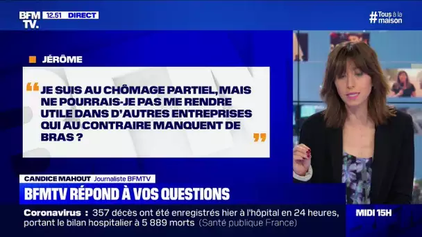 Je suis au chômage partiel, puis-je me rendre utile dans d'autres entreprises? BFMTV vous répond