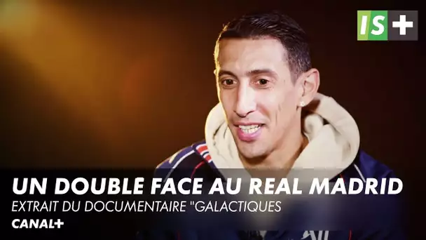 Retour sur le doublé de Di Maria face au Real Madrid - Extrait du documentaire "Galactiques