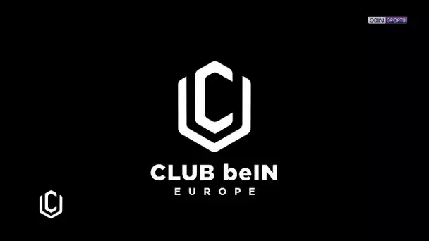 Club beIN Europe, le rattrapage du 13 décembre 2021