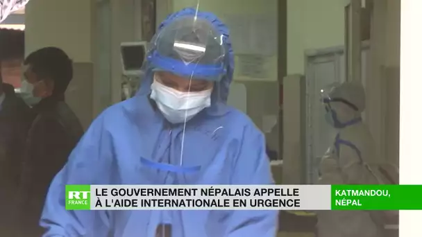 Le gouvernement népalais appelle à l’aide internationale en urgence
