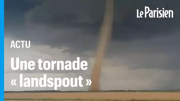 C'est quoi une tornade de type « landspout », qui a surpris les habitants d’Eure-et-Loir ?