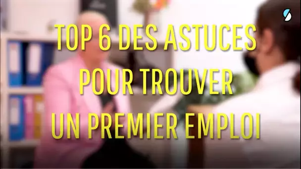 Le top 6 des astuces pour trouver votre premier emploi (Teaser)