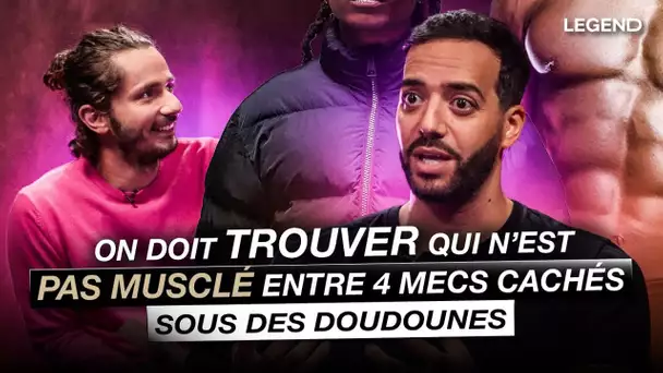 On doit trouver qui n'est pas musclé entre 4 mecs cachés sous des doudounes