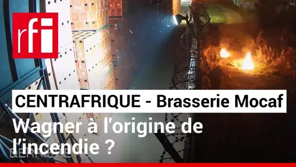Centrafrique : Wagner derrière l’incendie chez le brasseur français Castel ? • RFI