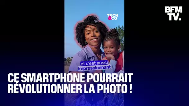 Ce smartphone pourrait révolutionner la photo, et c'est aussi impressionnant que flippant