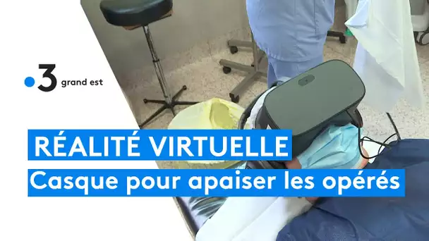 des casques de réalité virtuelles pour les patients en opération à la clinique Amboise Paré de Nancy