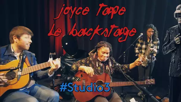 #Studio3 Joyce Tape Le Backstage feat Daft Punk (quasi)