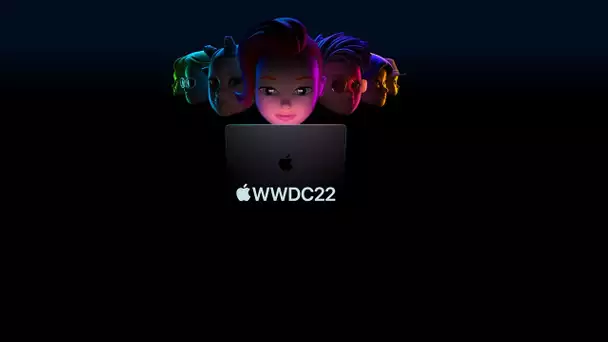 WWDC 2022 : les annonces en direct