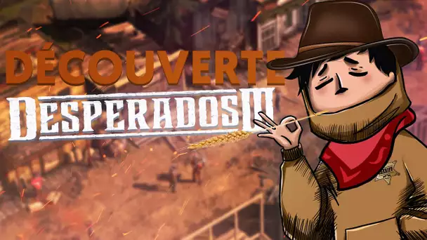 Desperados III : Personne me test au Far West 🧑🏻‍🌾