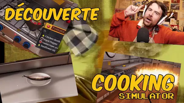 DÉCOUVERTE - COOKING SIMULATOR - Cauchemar en cuisine