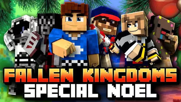 FALLEN KINGDOMS SPÉCIAL NOEL ! ! (ft. @Fuze III @Ninjaxx @TheGuill84 @Frigiel @Magicknup )