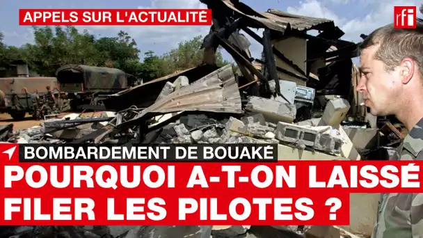 Côte d'Ivoire - Bombardement de Bouaké : pourquoi la France a-t-elle laissé s'enfuir les accusés ?