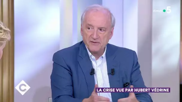 La crise vue par Hubert Védrine - C à Vous - 23/06/2020