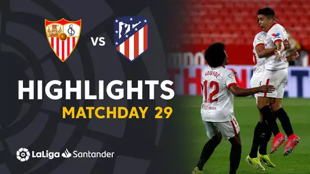 Highlights Sevilla FC vs Atlético de Madrid (1-0)