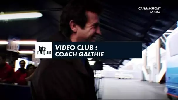 Video Club : Coach Galthié - Late Rugby Club