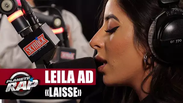 Leila AD "Laisse" #PlanèteRap