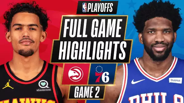 #5 HAWKS at #1 76ERS | FULL GAME HIGHLIGHTS | June , 2021