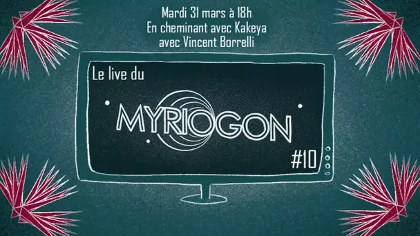 L'aiguille de Kakeya, avec Vincent Borrelli - Myriogon #10