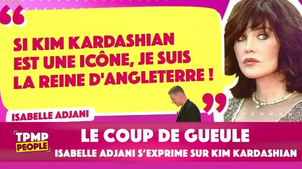 Pour Isabelle Adjani, Kim Kardashian n'est pas une icône !