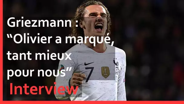 Antoine Griezmann : "Olivier a tiré et a marqué, tant mieux pour nous"