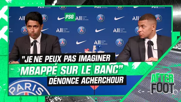 PSG : "Je ne peux pas imaginer Mbappé sur le banc toute une saison" dénonce Acherchour