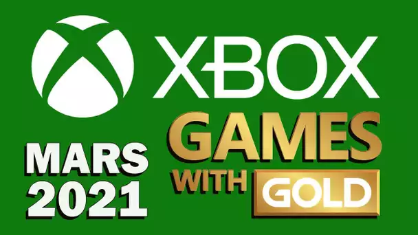 XBOX : LES JEUX GRATUITS DE MARS 2021 "GAMES WITH GOLD"
